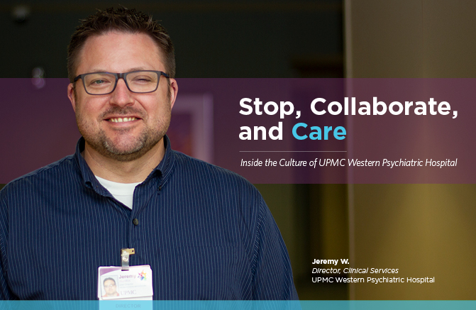 Header image of Jeremy W., Director of Clinical Services, UPMC Western Psychiatric Hospital